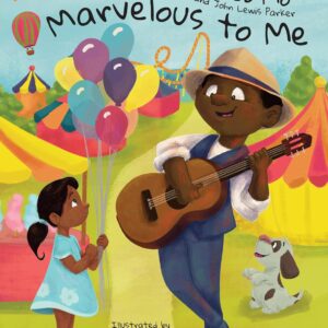 Marvelous To Me Hardcover Picture Book (US Shipments Only)