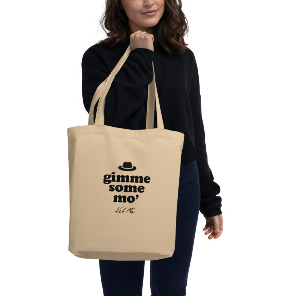 Gimme Some Mo' Eco Tote Bag - Image 5