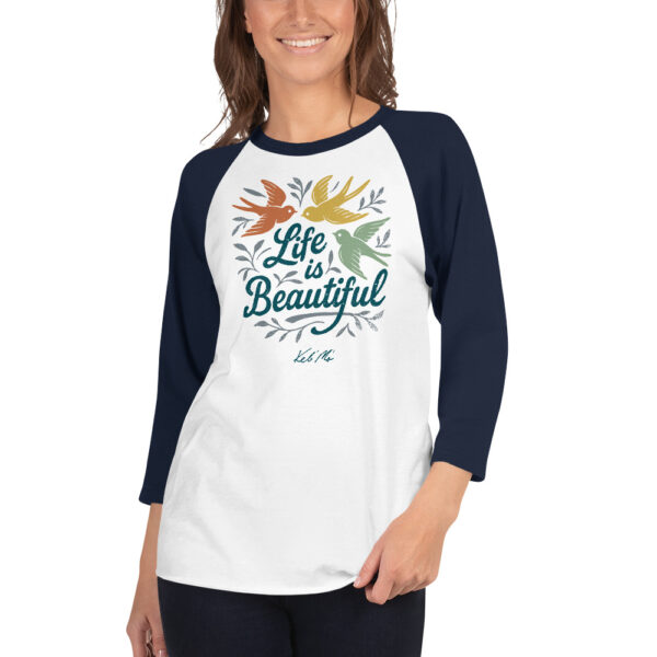 Life is Beautiful 3/4 Sleeve Raglan Tee (Unisex) - Image 3