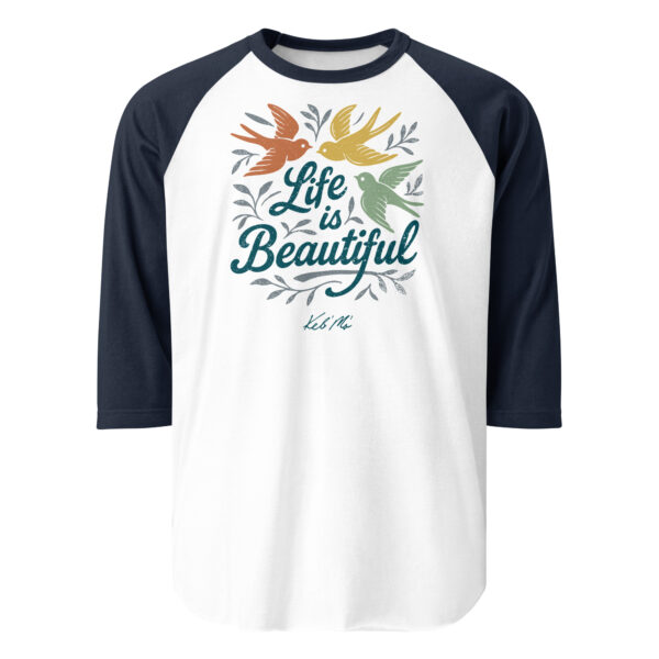 Life is Beautiful 3/4 Sleeve Raglan Tee (Unisex) - Image 5